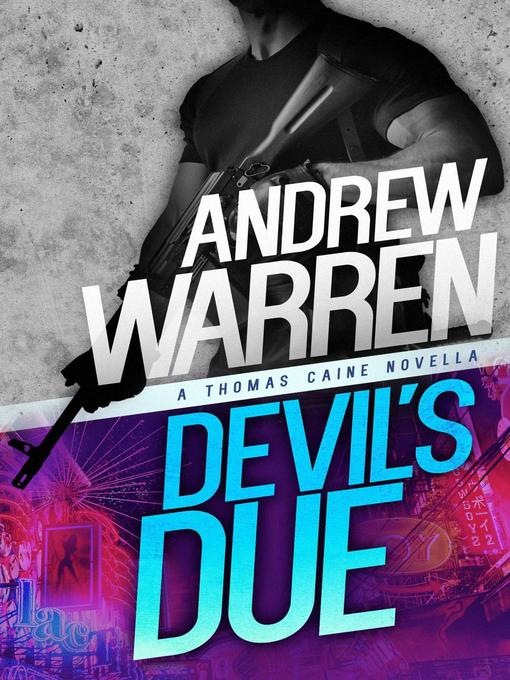 Title details for Devil's Due by Andrew Warren - Available